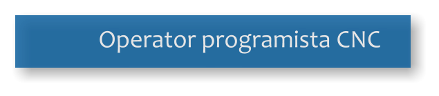 Operator programista CNC